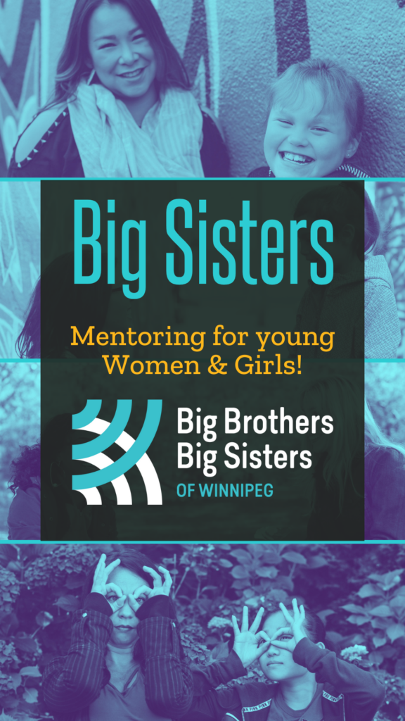 Big Sisters Mentoring - Big Brothers Big Sisters of Winnipeg